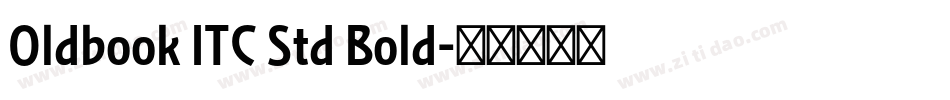 Oldbook ITC Std Bold字体转换